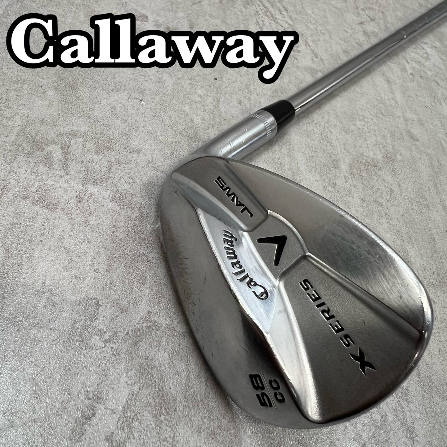 Callaway　キャロウェイ　Xシリーズ　ジョーズ　メンズゴルフ	SW　サンドウェッジ	58	°　34.5インチ　D-4	右利き用