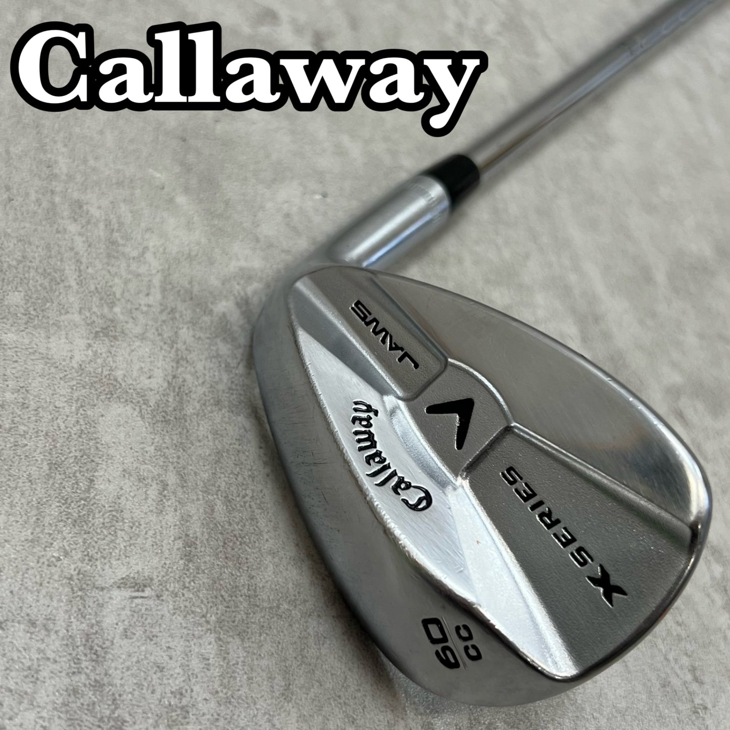 Callaway　キャロウェイ　X SERIES JAWS　ジョーズ　メンズゴルフ　LW　ロブウェッジ　60°　34.75インチ　D-4　SR　右利き用
