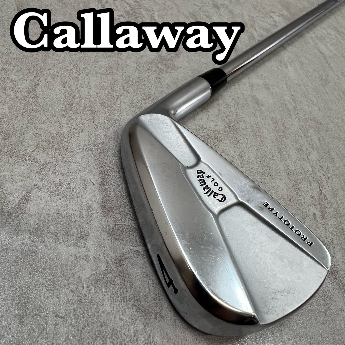 Callaway　キャロウェイ	PROTOTYPE　プロトタイプ　メンズゴルフ	4番アイアン	右利き用　ロング